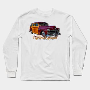 1950 Plymouth Special Deluxe Woody Wagon Long Sleeve T-Shirt